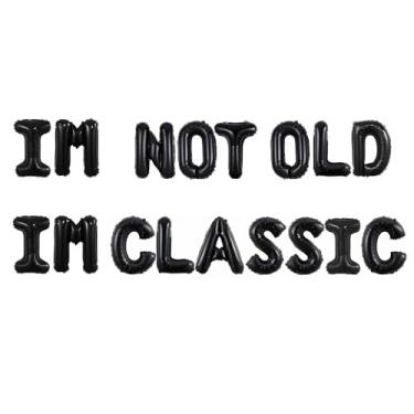 Imagem de I'm Not Old I'm Classic Banner, decorações clássicas de aniversário de carro vintage, artigos engraçados de decoração de festa de aniversário de 30/40/50/60 anos