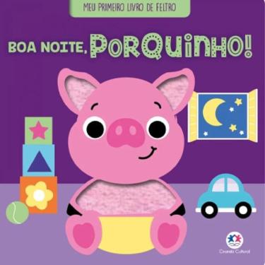 Imagem de Meu Primeiro Livro De Feltro - Boa Noite, Porquinho