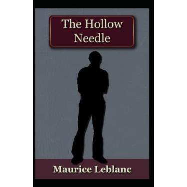 Imagem de The Hollow Needle By Maurice Leblanc: Illustrated Edition