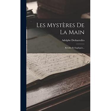 Imagem de Les Mystères De La Main: Révélés Et Expliqués...