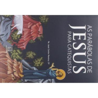 Imagem de Parabolas De Jesus Para Catequistas, As