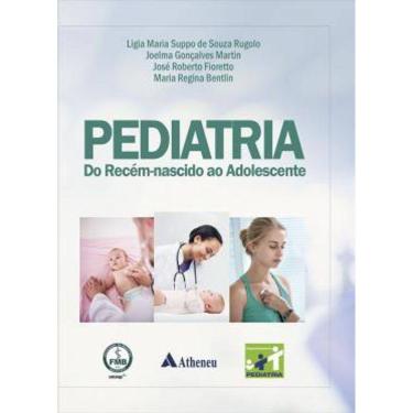 Imagem de Pediatria  Do Recem Nascido Ao Adolescente