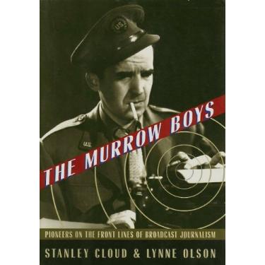 Imagem de The Murrow Boys: Pioneers in the Front Lines of Broadcast Journalism (English Edition)