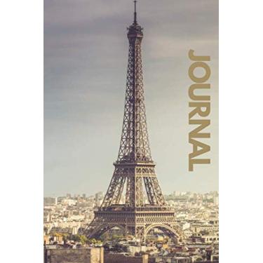 Imagem de France travel journal:Eiffel tower journal,paris journal notebook,eiffel tower notebook,6" x 9" inch (15.24 x 22.86 cm),110 lined pages: paris ... notebook for girls, paris notebooks journal