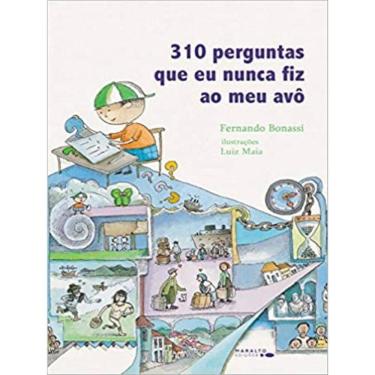 Imagem de 310 Perguntas Que Eu Nunca Fiz Ao Meu Avô