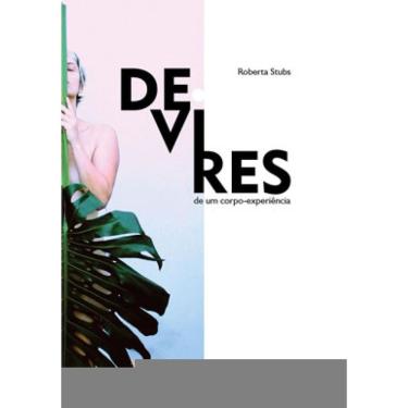 Imagem de Devires De Um Corpo-Experiência