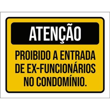 Imagem de Kit 5 Placas Atenção Proibido Entrada Ex-Funcionários 36X46