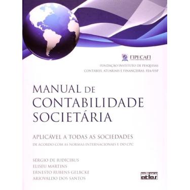 Imagem de Manual de contabilidade societária: Aplicável a todas as sociedades - 