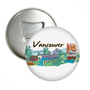 Imagem de Abridor de garrafa redondo sabor do Canadá Vancouver com imagem marcada de Vancouver Pinos Ímãs de geladeira Presente 3 peças