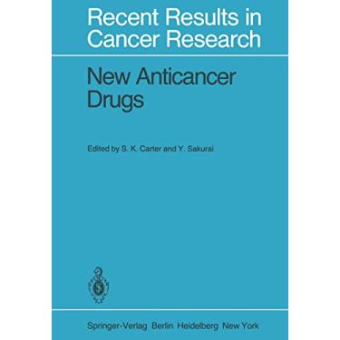 Imagem de New Anticancer Drugs: Fourth Annual Program Review Symposium on Phase I and II in Clinical Trials, Tokyo, Japan, June 5-6, 1978. US Japan Agreement on ... Cancer Research Book 70) (English Edition)