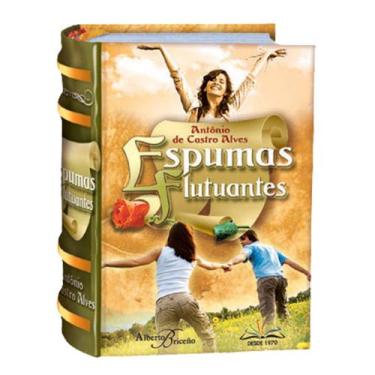 Imagem de Espumas Flutuantes Poemas De Antônio De Castro Alves Texto Integral C/