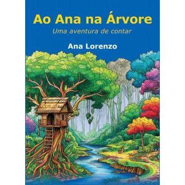 Imagem de Ao Ana na árvore: uma aventura de contar