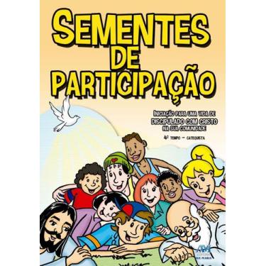 Imagem de Livro - Sementes de participação - 4º tempo catequista - novo formato