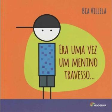 Imagem de Livro - Era uma vez um menino travesso...