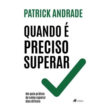 Imagem de Quando é preciso superar: Um guia prático de como superar dias difíceis