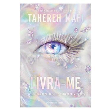 Imagem de Livra-Me: A Continuação Do Romance Spin-Off De Estilhaça-Me - Vol. 2