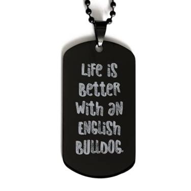 Imagem de SpreadPassion Lindos presentes de buldogue inglês, Life is Better with an English Bulldog, etiqueta preta exclusiva para amigos de amigos
