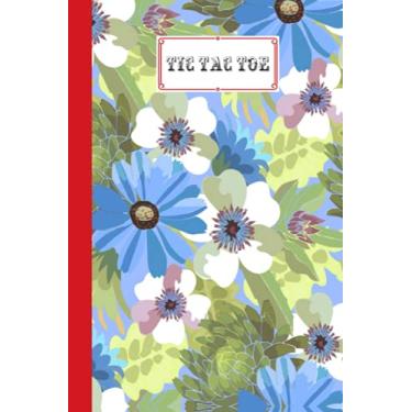 Imagem de Tic Tac Toe: Games Fun Activities for Kids With Floral Cover Design | 100 Pages, Size 6" x 9" by Kelly Findlay