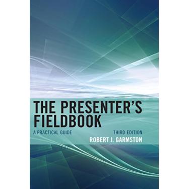 Imagem de The Presenter's Fieldbook: A Practical Guide (Christopher-Gordon New Editions) (English Edition)