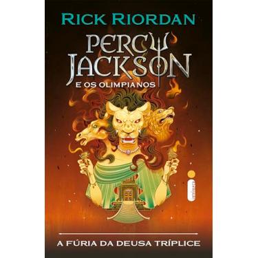 Imagem de A fúria da deusa tríplice: Série Percy Jackson e os olimpianos (Percy Jackson e os olimpianos: As aventuras do último ano Livro 2)