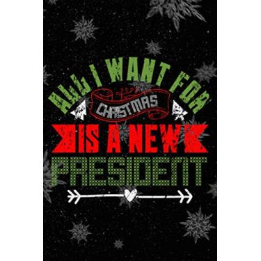 Imagem de New President Christmas Journal: Matte Softcover, 100 Pages 6 x 9 format, lined journal for your to do's of your upcoming christmas time and party