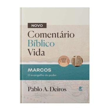 Imagem de Comentario Biblico Vida - Marcos: o Evangelho do Poder - EDITORA VIDA