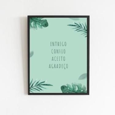 Imagem de Quadro Mantra Entrego Aceito Confio Agradeço 45X34Cm Preta - Quadros O