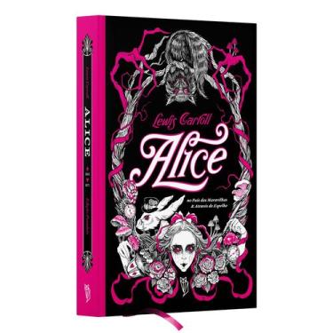 Imagem de Livro - Alice no País das Maravilhas e Através do Espelho