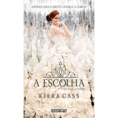 Imagem de Livro - A escolha - Seguinte