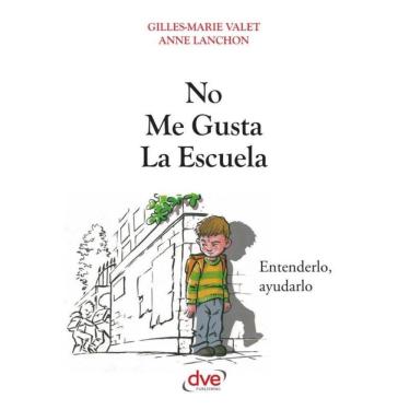 Imagem de No me gusta la escuela - Espanhol