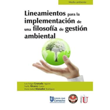 Imagem de Lineamientos para la implementación de una filosofía de gestión ambiental - Espanhol