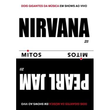 Imagem de Dvd Nirvana & Pearl Jam - Série Mitos (dvd Duplo) - Coqueiro Verde, 3