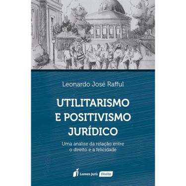 Imagem de Utilitarismo e Positivismo Jurídico - 2021