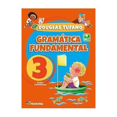 Imagem de Livro Gramática Fundamental 3 Português - Anos Iniciais Fundamental I