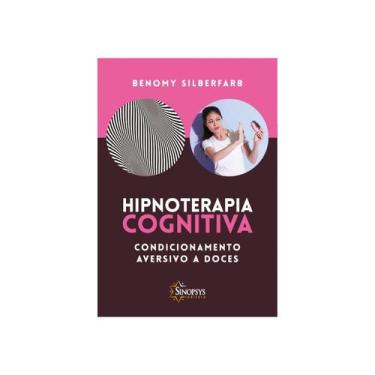 Imagem de Livro - Hipnoterapia Cognitiva - Condicionamento Aversivo A Doces - Si