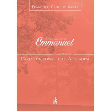 Imagem de Evangelho Por Emmanuel (O) - Comentários às Cartas Universais e ao Apo