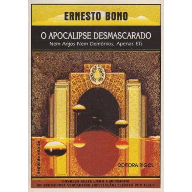 Imagem de Apocalipse desmascarado - Nem anjos nem demônios, apenas Ets - Outras 