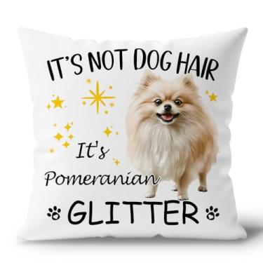 Imagem de DENDOFENGE Capas de travesseiro da Pomerânia 45,7 x 45,7 cm, It's Not Dog Hair It's Pomeranian Glitter, Capas decorativas para sala de estar, quarto, sofá, sofá, presente para amantes de cães
