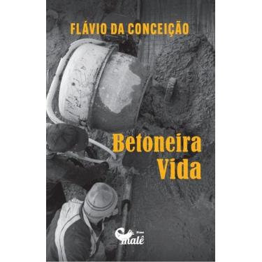 Imagem de Livro - Betoneira vida