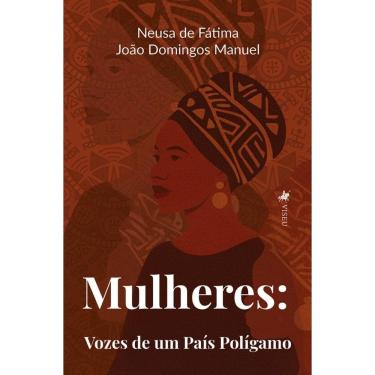 Imagem de Mulheres: Vozes de um País Polígamo