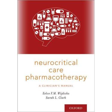 Imagem de Neurocritical Care Pharmacotherapy