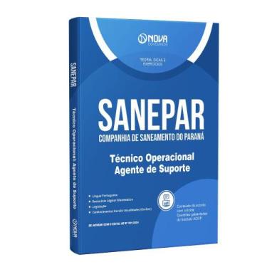 Imagem de Apostila SANEPAR 2024 - Técnico Operacional - Agente de Suporte - Nova