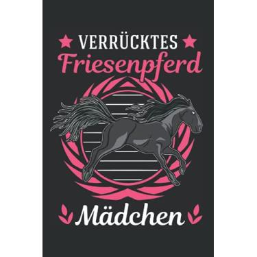 Imagem de Friesenpferd Notizbuch: Verrücktes Friesenpferd Mädchen Friese Pferd / 6x9 Zoll / 120 karierte Seiten Seiten