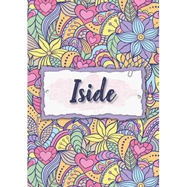Imagem de Iside: Taccuino A5 | Nome personalizzato Iside | Regalo di compleanno per moglie, mamma, sorella, figlia | Design: floreale | 120 pagine a righe, piccolo formato A5 (14.8 x 21 cm)