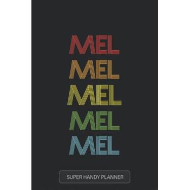 Imagem de Mel: Mel Name Custom Gift Planner Calendar Notebook Journal