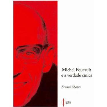 Imagem de Michel Foucault E A Verdade Cinica