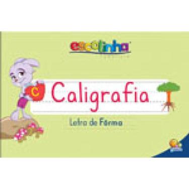 Imagem de Sescolinha Sistema De Caligrafia: Letra De Fôrma
