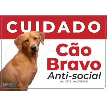 Imagem de Placa Advertência Cuidado Cão Bravo Raças 30cm X 21cm X 3mm - Nóspet