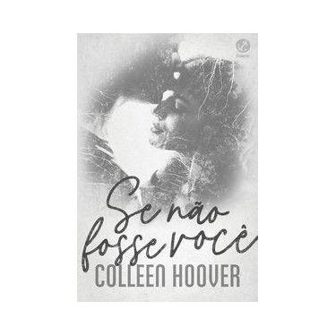 Imagem de Livro - Se não fosse você - Galera