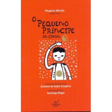 Imagem de O pequeno príncipe em cordel - PENNINHA EDICOES, 3